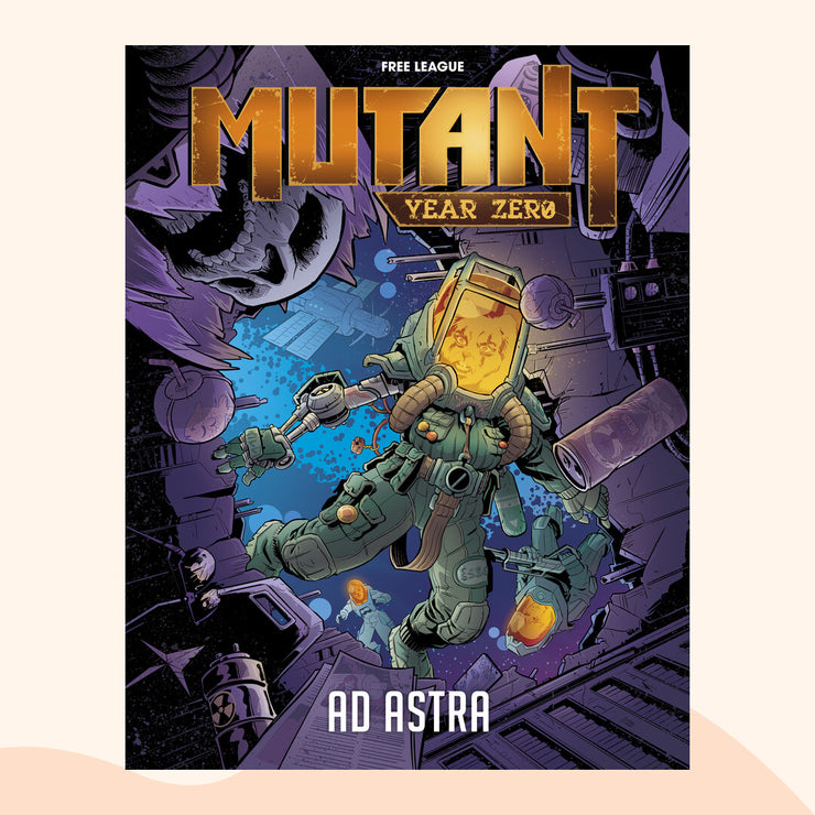 Mutant Year Zero Ad Astra front cover