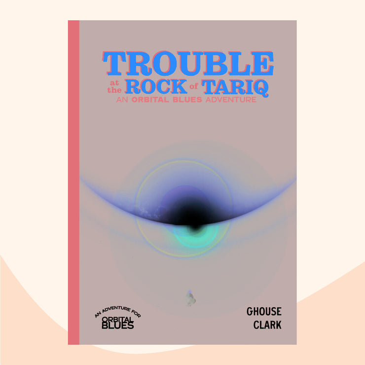 Orbital Blues, Trouble at the Rock of Tariq, front cover
