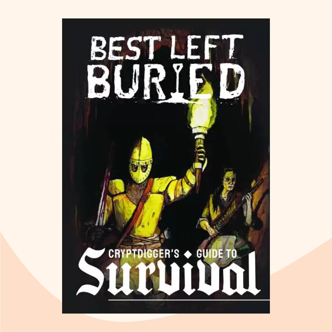Best left buried, Cryptdigger's guide to survival, front cover