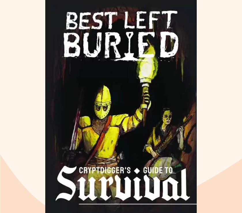 Best left buried, Cryptdigger's guide to survival, front cover